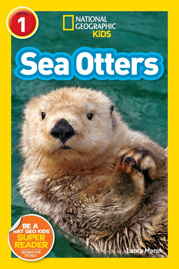 Sea Otters National Geographic Kids Readers Book (Level 1)