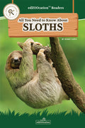 Book cover of 'All You Need to Know About Sloths' with a sloth on a branch against a green background.
