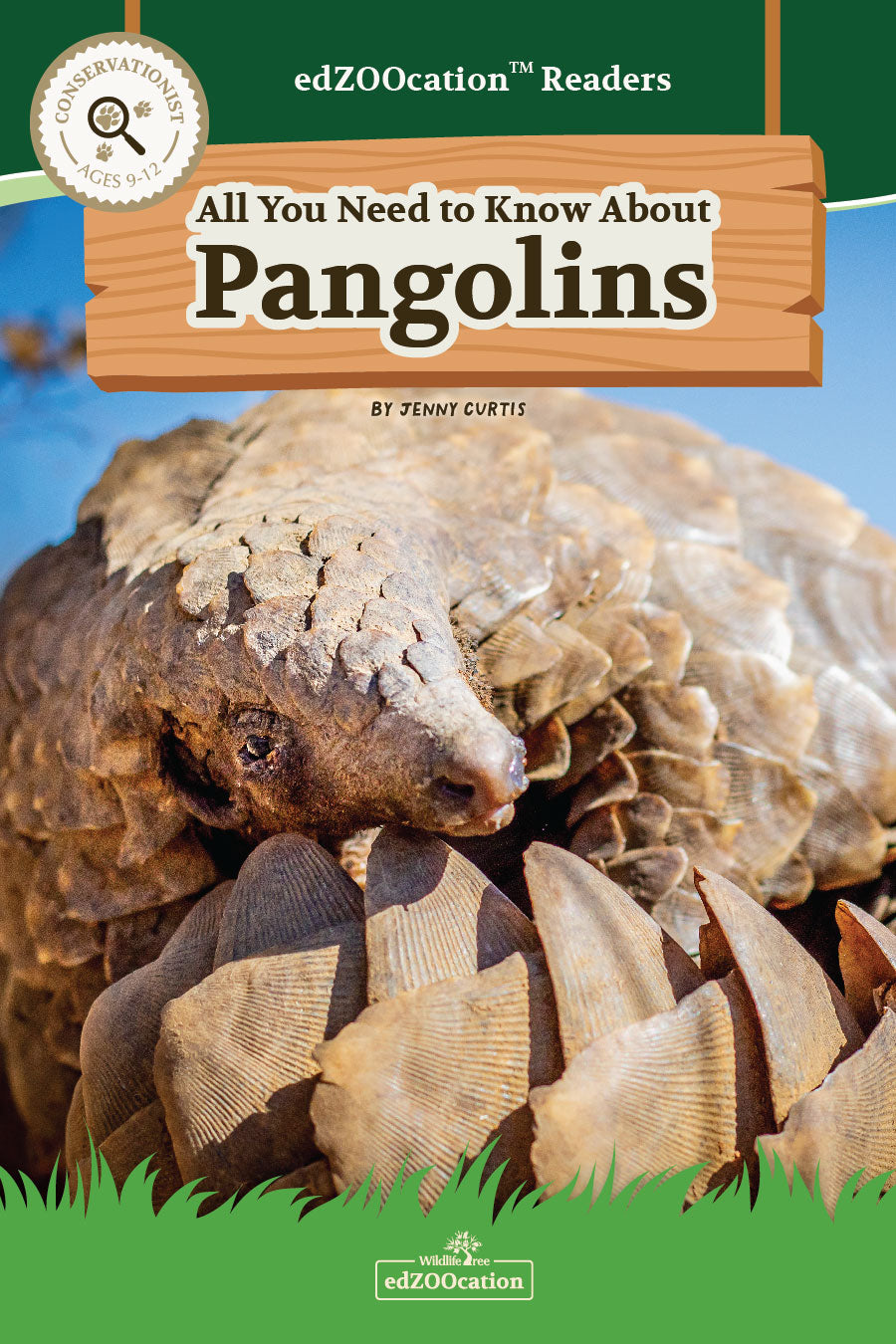 All You Need to Know About Pangolins edZOOcation Conservationist Book - Paperback