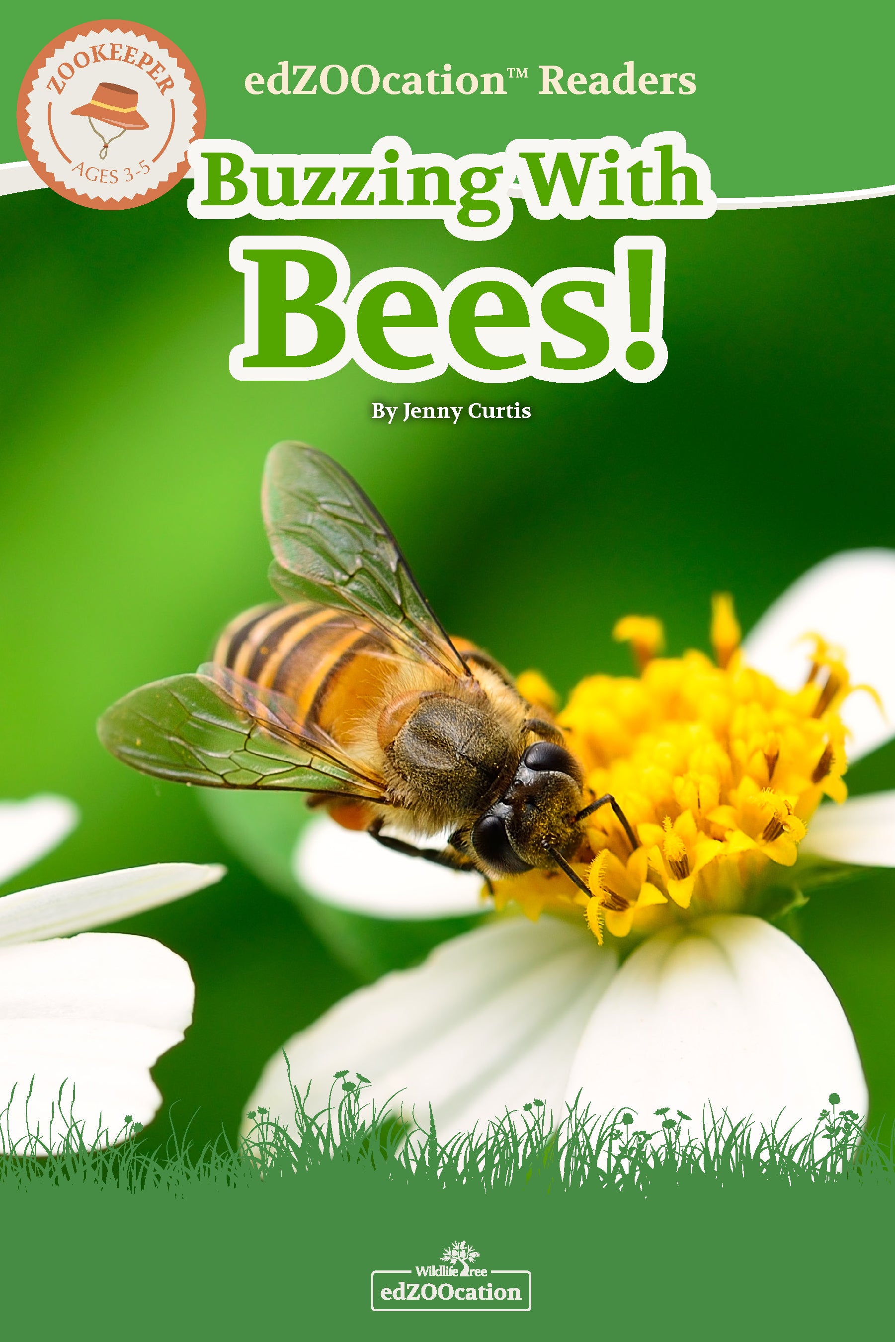 Buzzing with Bees! edZOOcation Zookeeper Book - Paperback