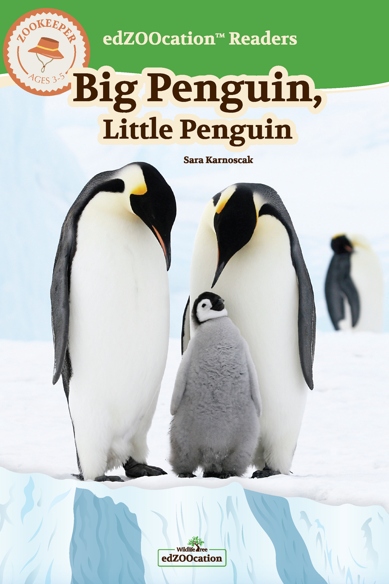 Big Penguin, Little Penguin Wildlife Tree edZOOcation™ Readers Book (Pre-Reader) - Paperback