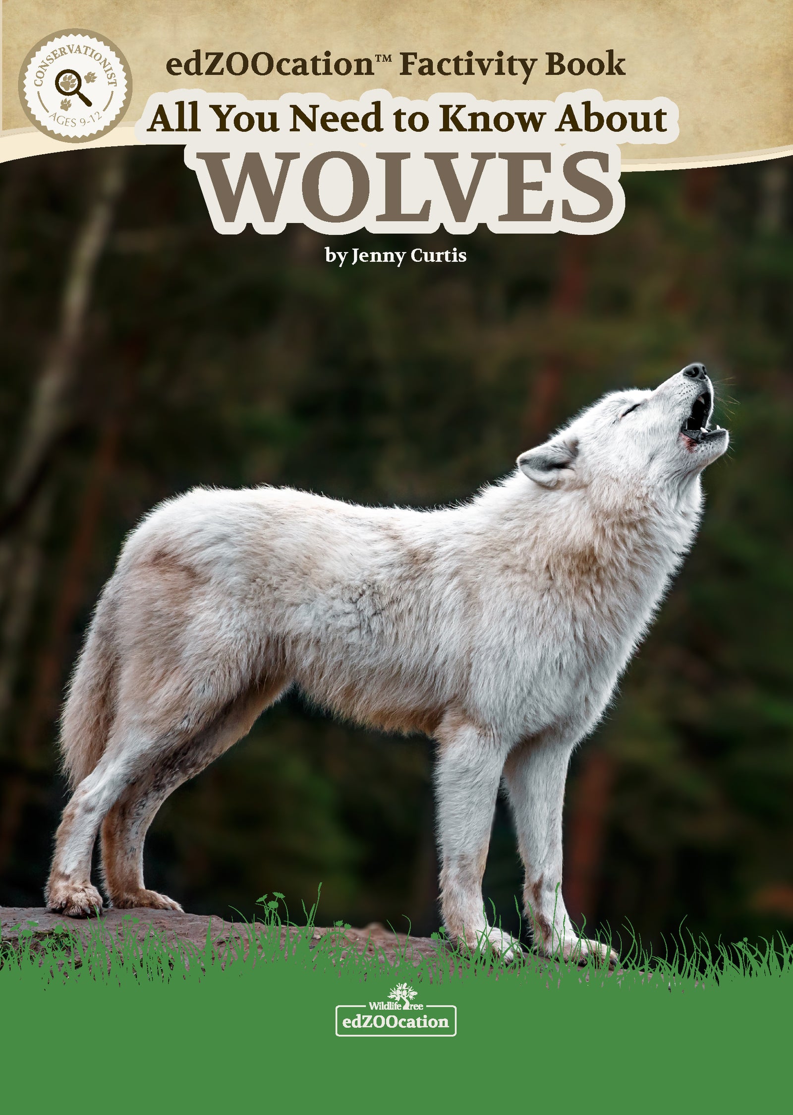 All You Need to Know About Wolves edZOOcation Conservationist Book - P