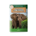 Book titled "Elephants Are Amazing" with a photo of an Elephant as the front cover