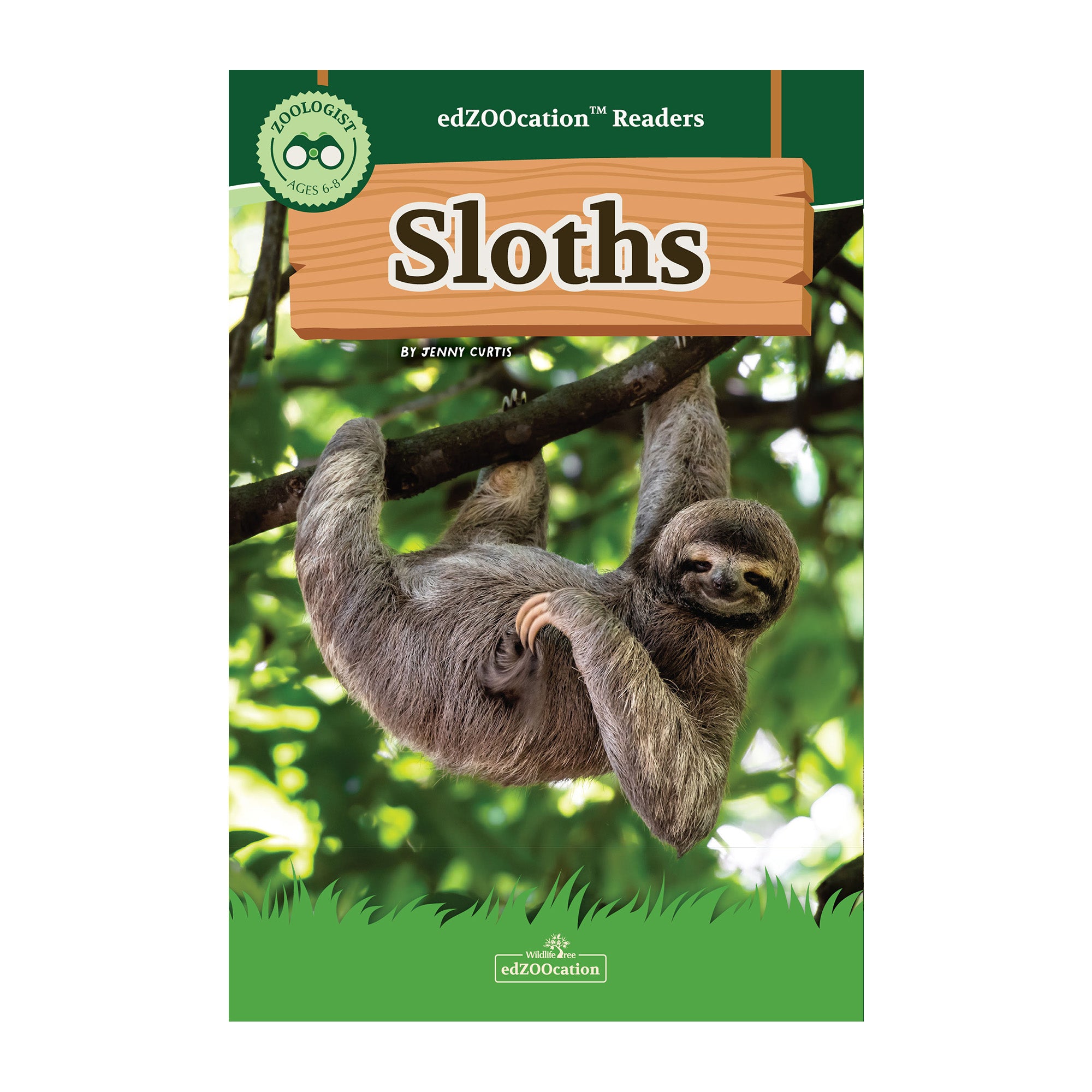 Book cover of 'Sloths' by edZOOcation Readers with a sloth on a branch.