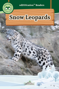 Book cover of 'Snow Leopards' with a snow leopard on a rocky background