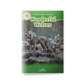 Book titled 'Wonderful Wolves" with a  pack of wolves as the front cover. 